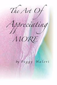 Art of Appreciating MORE