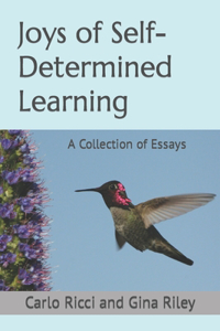 Joys of Self-Determined Learning