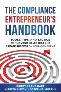 Compliance Entrepreneur's Handbook