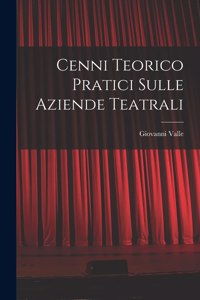 Cenni Teorico pratici sulle Aziende Teatrali