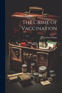 Crime of Vaccination