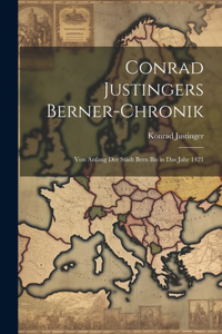 Conrad Justingers Berner-Chronik