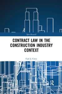 Contract Law in the Construction Industry Context