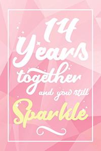 14 Years Together And You Still Sparkle