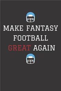 Make Fantasy Football Great Again