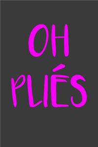 Oh Plies