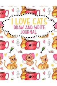 I Love Cats Draw And Write Journal