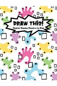 Draw This!