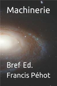 Machinerie