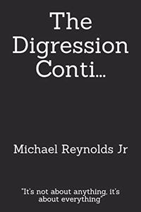 The Digression Conti....