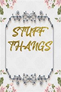 Stuff Thangs