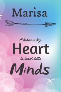 Marisa It Takes A Big Heart To Teach Little Minds