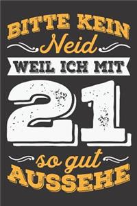 Bitte Kein Neid Weil Ich Mit 21 So Gut Aussehe