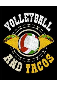 Volleyball And Tacos