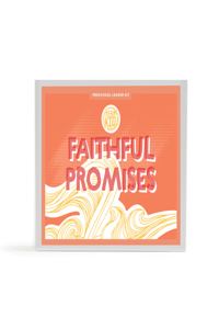 Teamkid: Faithful Promises - Preschool Leader Kit