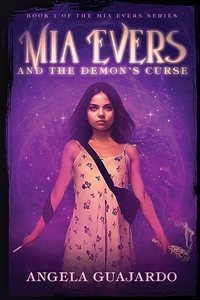 Mia Evers and the Demon's Curse