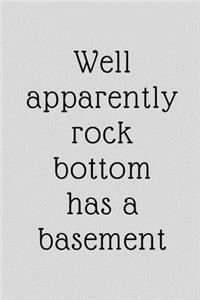 Well apparently rock bottom has a basement.
