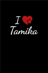 I love Tamika