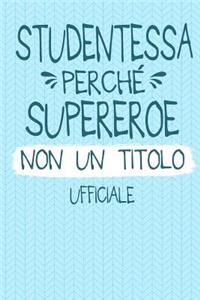 Studentessa Perché Supereroe Non Un Titolo Ufficiale