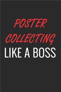 Poster Collecting Like a Boss