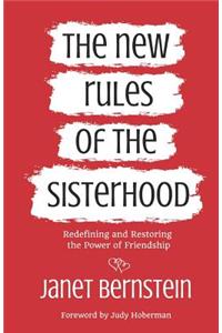 The New Rules of the Sisterhood