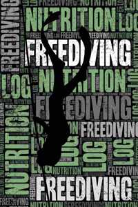 Freediving Nutrition Log and Diary