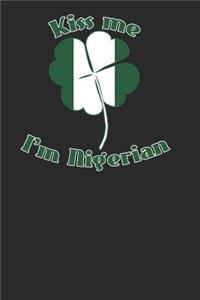 Kiss Me I'm Nigerian