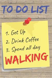 To Do List Walking Blank Lined Journal Notebook