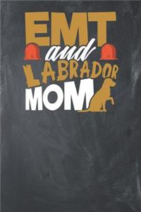 EMT and Labrador Mom