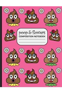 Poop and Flowers Composition Notebook