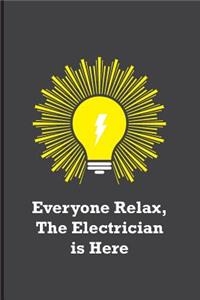 Everyone Relax, The Electrician is Here