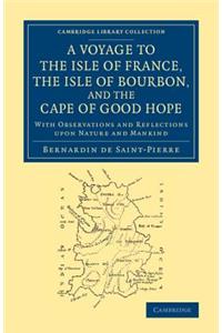 Voyage to the Isle of France, the Isle of Bourbon, and the Cape of Good Hope