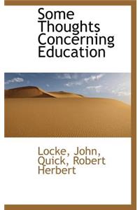 Some Thoughts Concerning Education