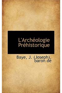 L'Arch Ologie PR Historique