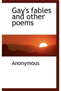 Gay's Fables and Other Poems