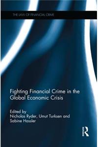 Fighting Financial Crime in the Global Economic Crisis