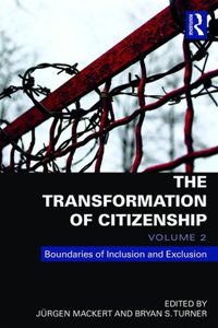 The Transformation of Citizenship, Volume 2