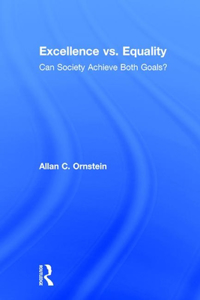 Excellence vs. Equality
