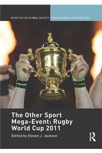 Other Sport Mega-Event: Rugby World Cup 2011