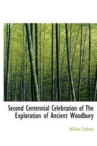 Second Centennial Celebration of the Exploration of Ancient Woodbury