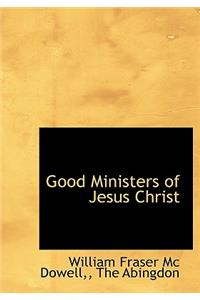 Good Ministers of Jesus Christ