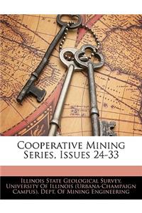 Cooperative Mining Series, Issues 24-33