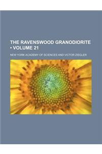 The Ravenswood Granodiorite (Volume 21)