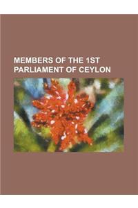 Members of the 1st Parliament of Ceylon