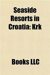 Seaside Resorts in Croatia