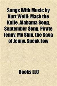 Songs with Music by Kurt Weill