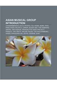Asian Musical Group Introduction