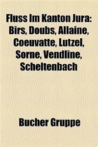 Fluss Im Kanton Jura