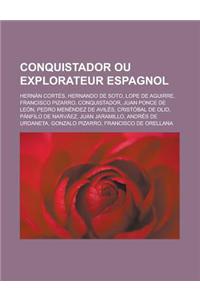 Conquistador Ou Explorateur Espagnol