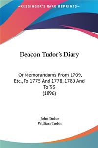 Deacon Tudor's Diary